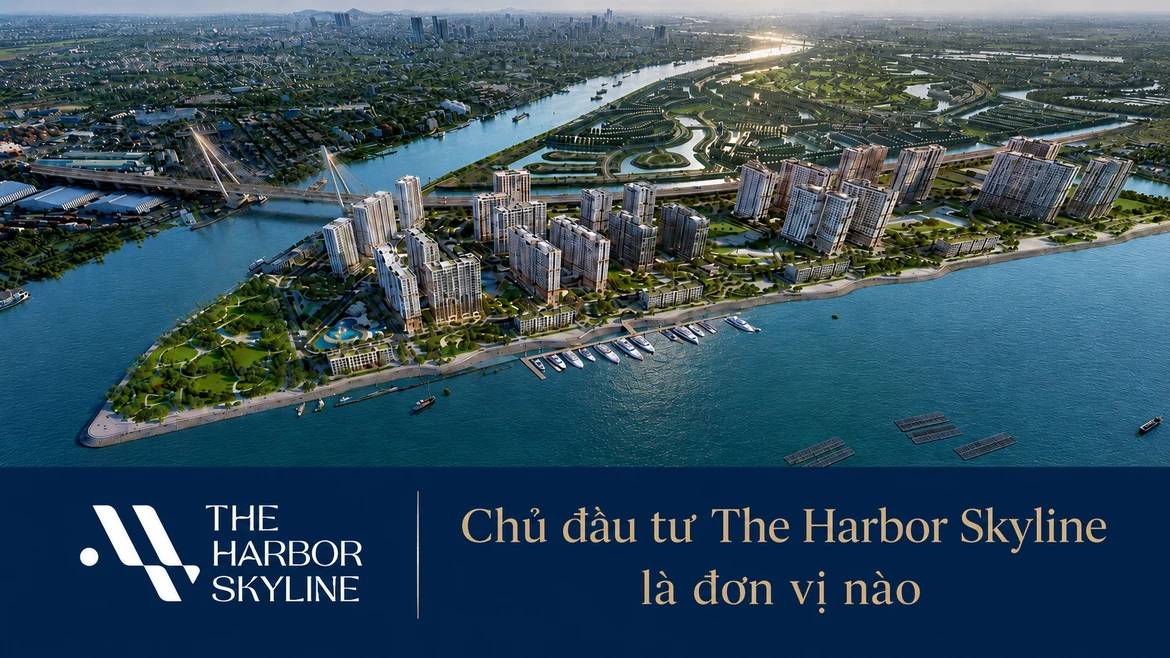 Chủ đầu tư The Harbor Skyline là đơn vị nào