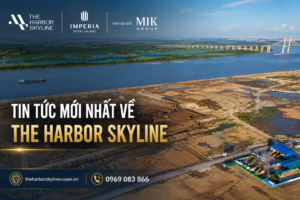 Tin tức mới nhất về The Harbor Skyline