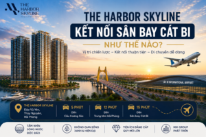 The Harbor Skyline kết nối sân bay Cát Bi như thế nào?