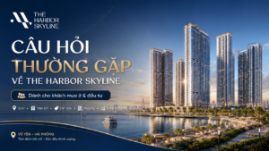 Câu hỏi thường gặp về The Harbor Skyline