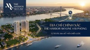Địa chỉ chính xác của The Harbor Skyline Hải Phòng