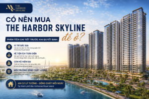 Có nên mua The Harbor Skyline để ở