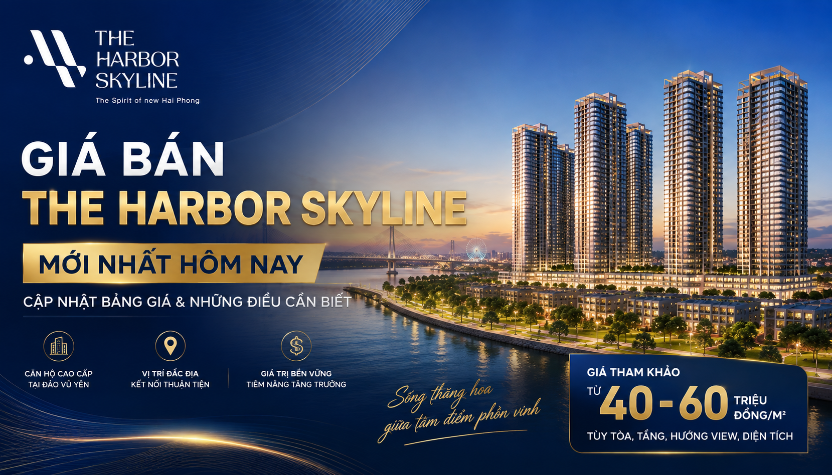 Giá bán The Harbor Skyline mới nhất hôm nay