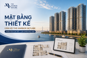 Mặt bằng thiết kế căn hộ The Harbor Skyline