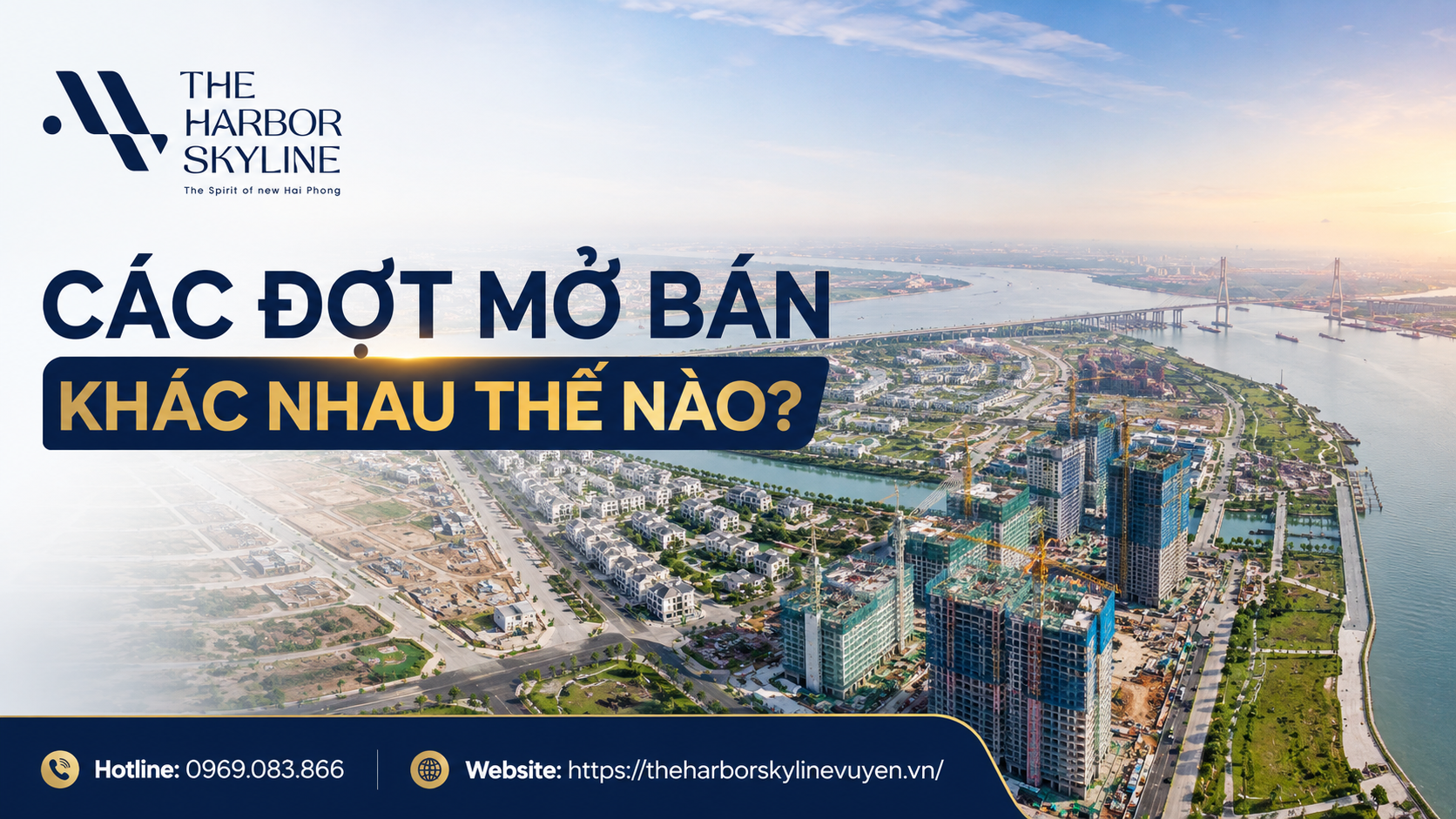 Các đợt mở bán The Harbor Skyline có gì khác nhau?