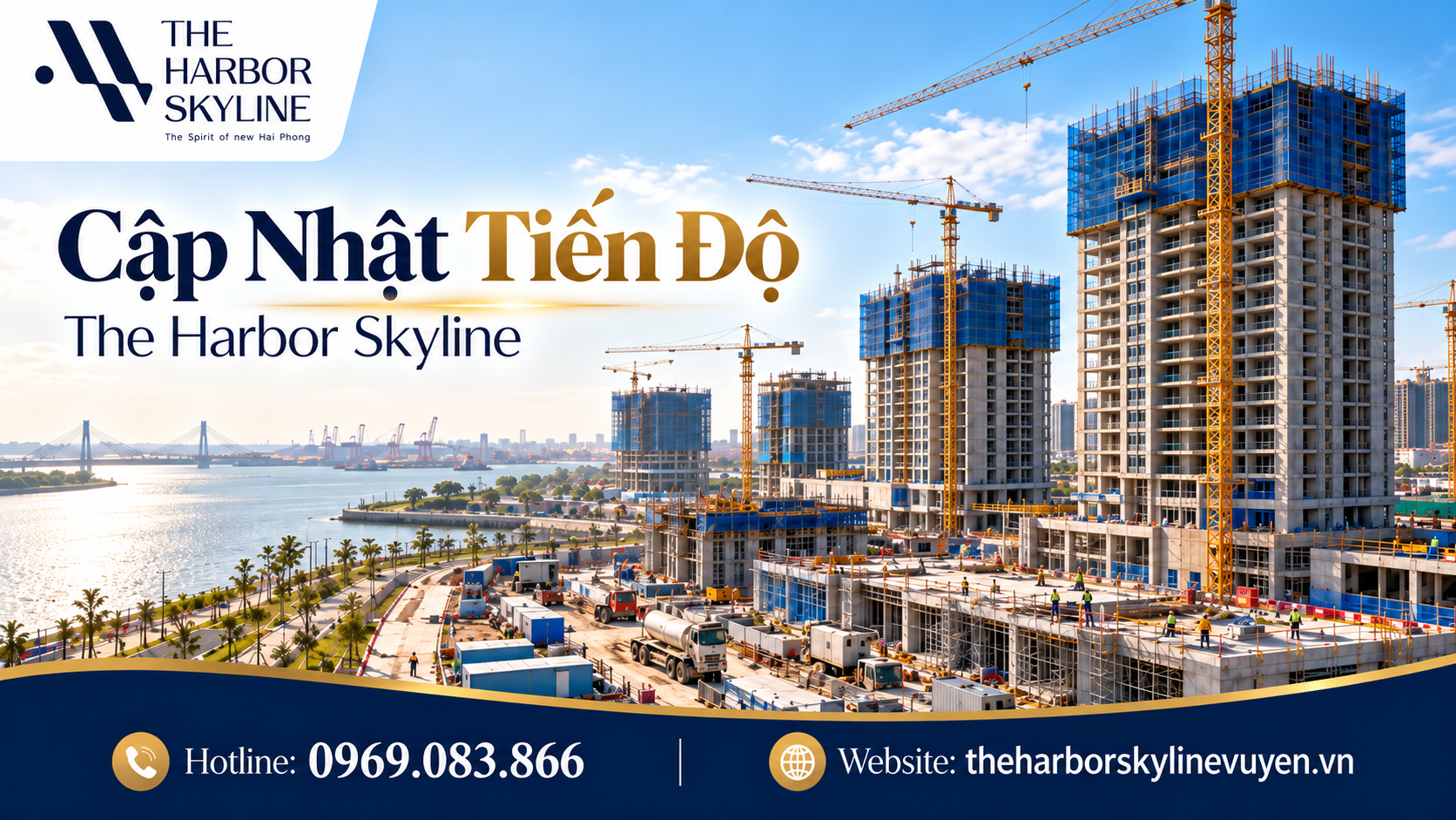 Cập nhật tiến độ The Harbor Skyline hàng tháng