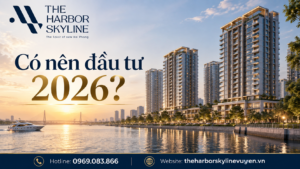 Có nên đầu tư The Harbor Skyline năm 2026?