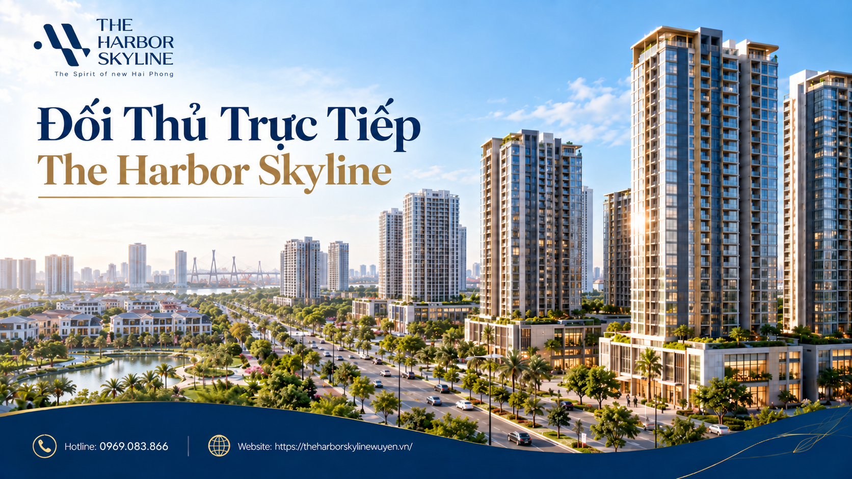 Dự án nào cạnh tranh trực tiếp với The Harbor Skyline?