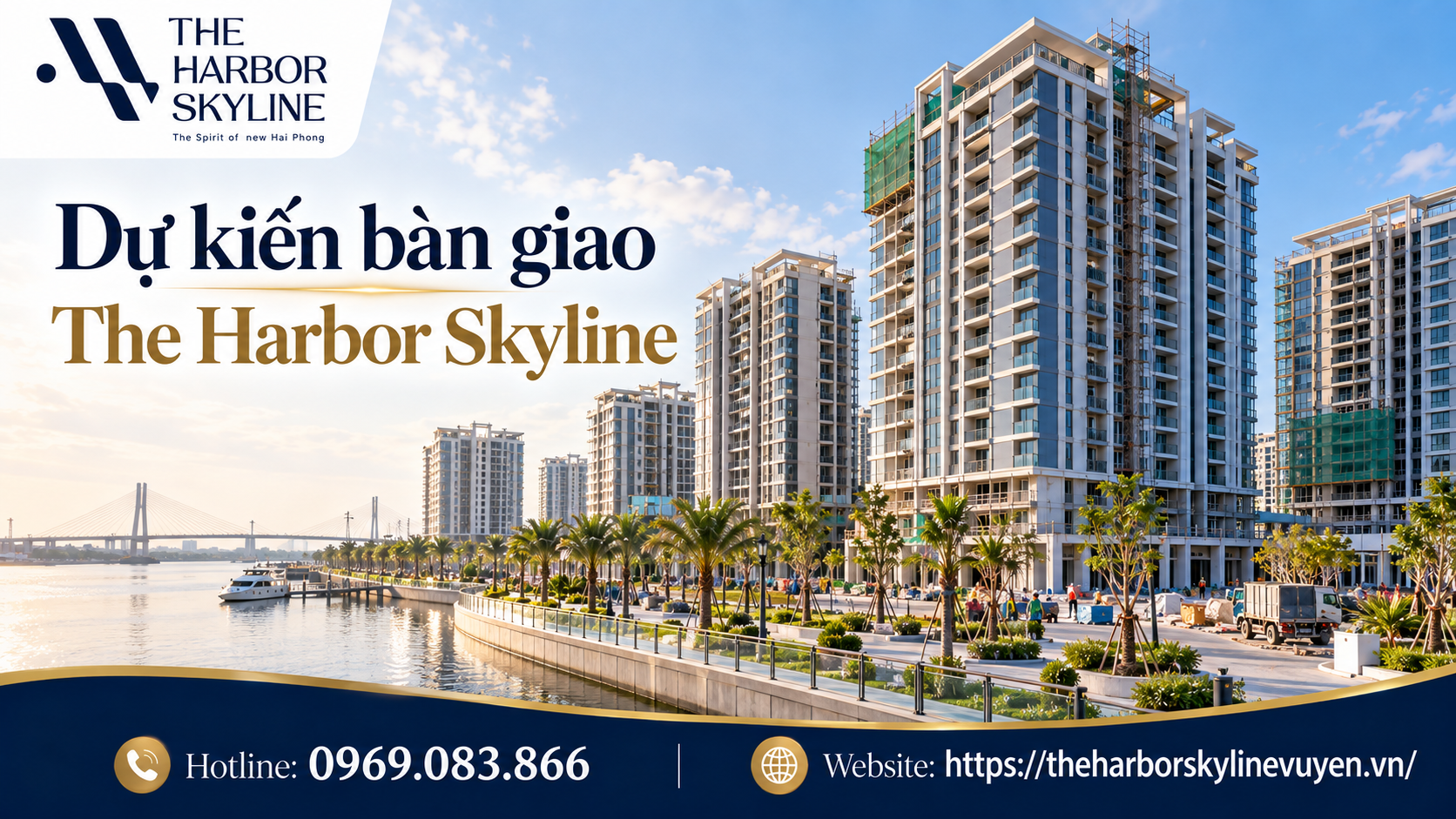 Dự kiến bàn giao The Harbor Skyline