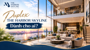 Duplex The Harbor Skyline dành cho ai?