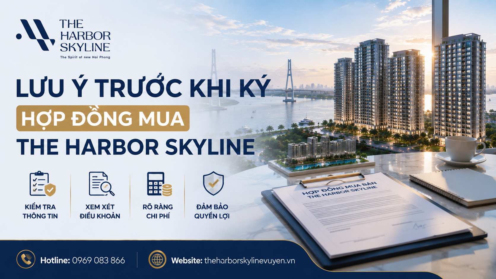 Những lưu ý trước khi ký hợp đồng mua The Harbor Skyline