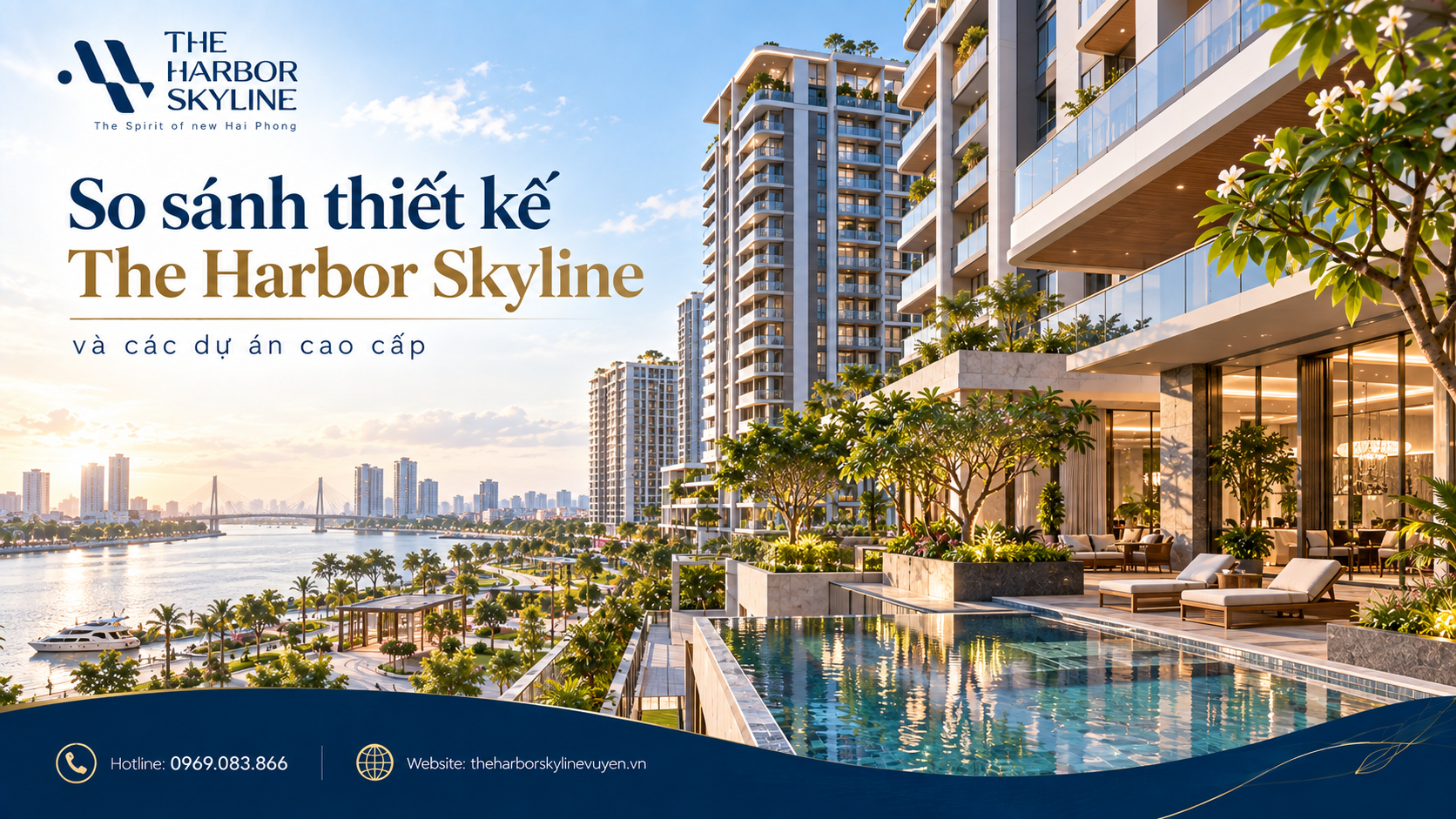So sánh thiết kế The Harbor Skyline và các dự án cao cấp
