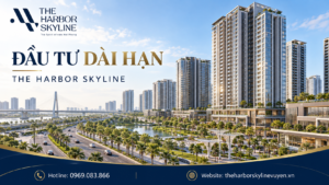 The Harbor Skyline có phù hợp đầu tư dài hạn?
