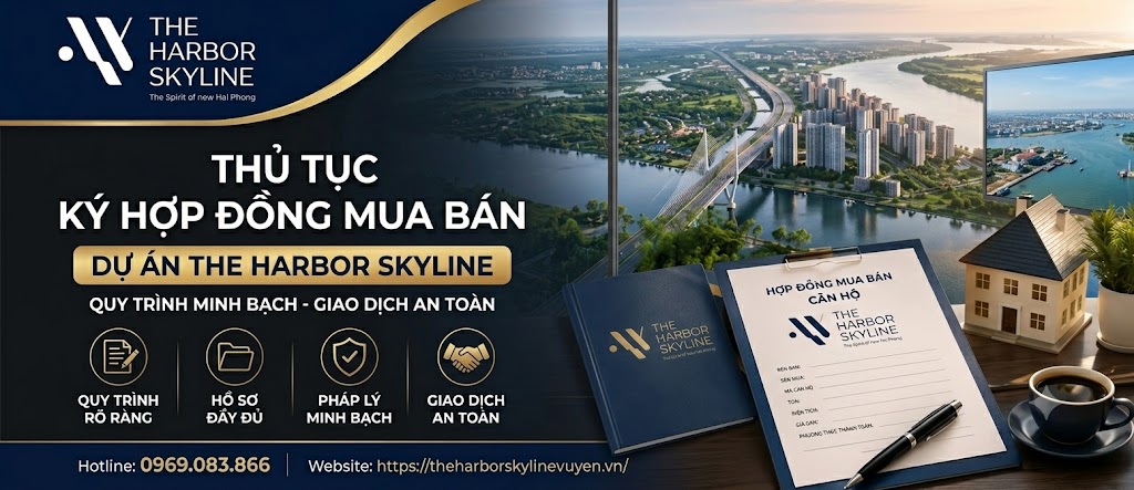 Thủ tục ký hợp đồng mua bán The Harbor Skyline