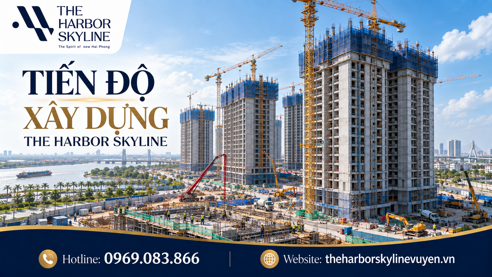Tiến độ xây dựng The Harbor Skyline mới nhất